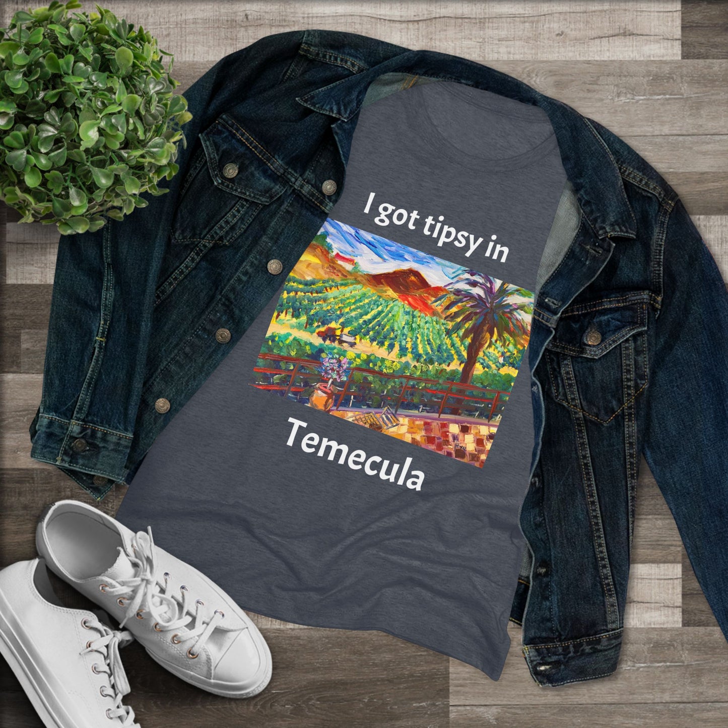 I got tipsy in Temecula Women's fitted Triblend Tee Temecula tee shirt souvenir Chapin Family Vineyards