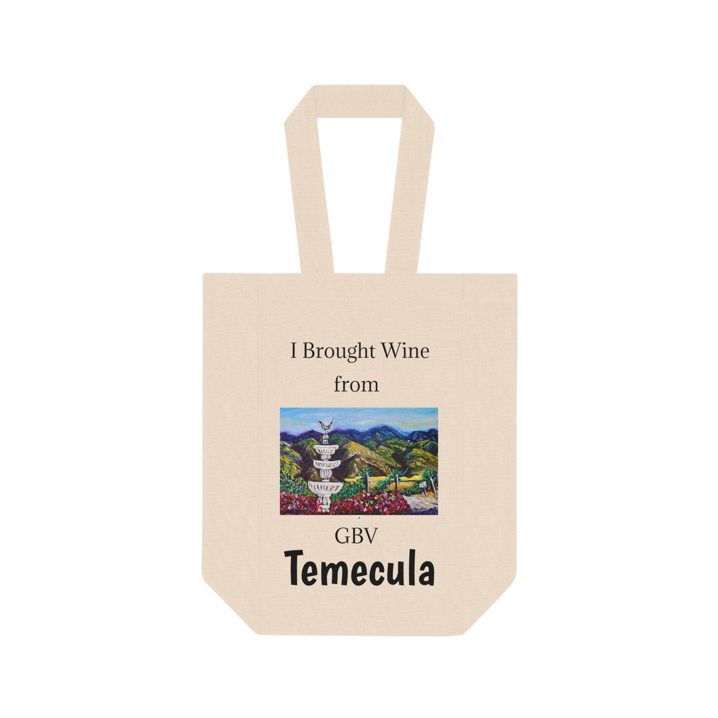 "I Brought Wine from GBV Temecula" Double Wine Tote Bag featuring Fountain Vista  painting