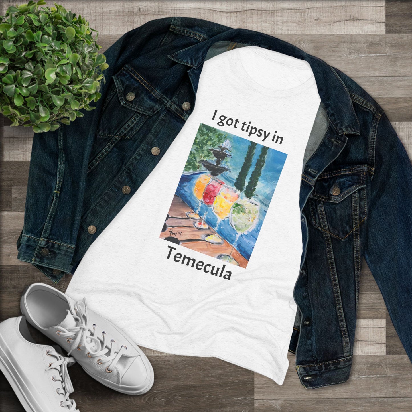 I got tipsy in Temecula Women's fitted Triblend Tee Temecula tee shirt souvenir featuring "Summer Wine at Lorimar"