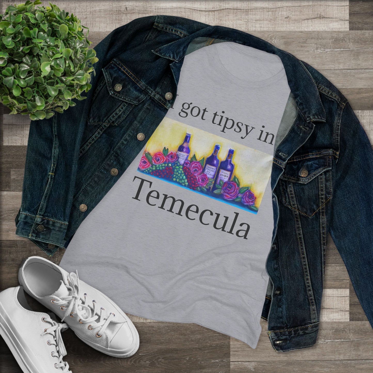 I got tipsy in Temecula Women's fitted Triblend Tee Temecula tee shirt souvenir GBV Wine and Roses Art