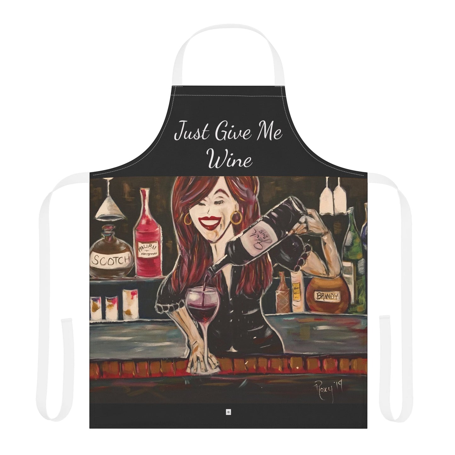 Just Give Me Wine-  Art Apron — "Choose Your Straps"