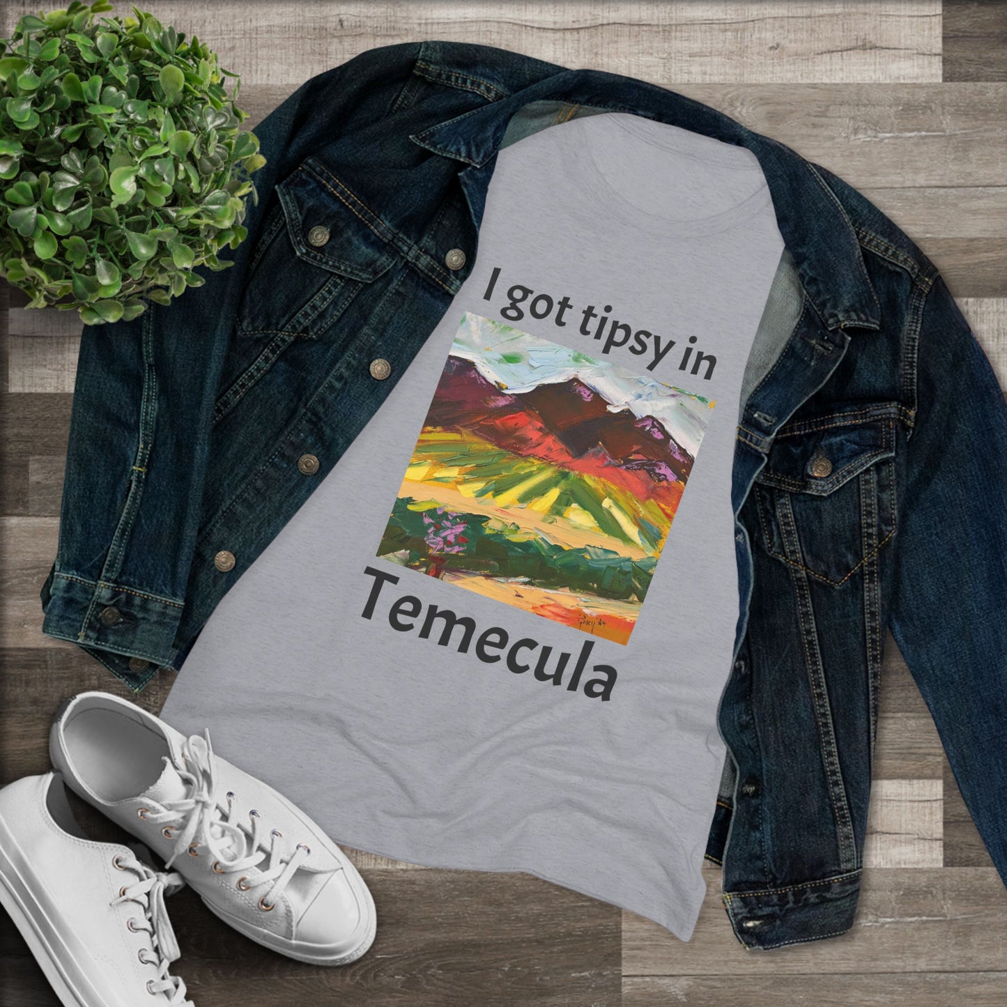 I got tipsy in Temecula Women's fitted Triblend Tee Temecula tee shirt souvenir Chapin Family Vineyards "Mountain View at Chapin"