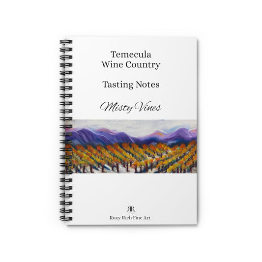 Temecula Wine Country Tasting Notes  "Misty Vines" Spiral Notebook