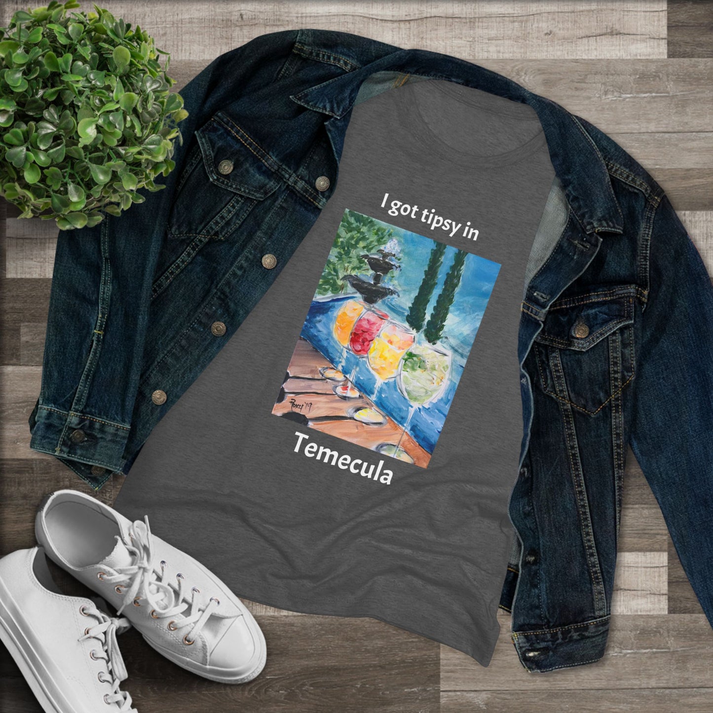 I got tipsy in Temecula Women's fitted Triblend Tee Temecula tee shirt souvenir featuring "Summer Wine at Lorimar"