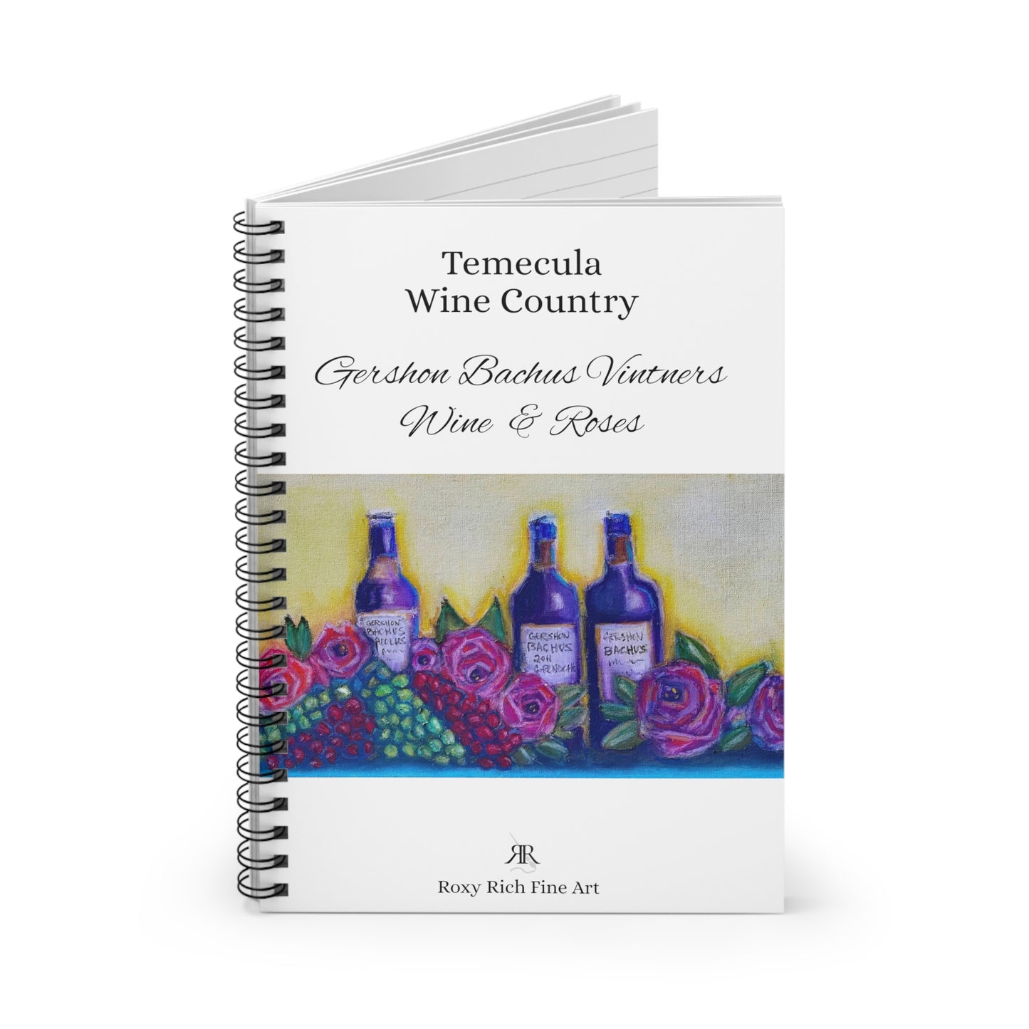 Temecula Wine Country "GBV Wine and Roses" Spiral Notebook