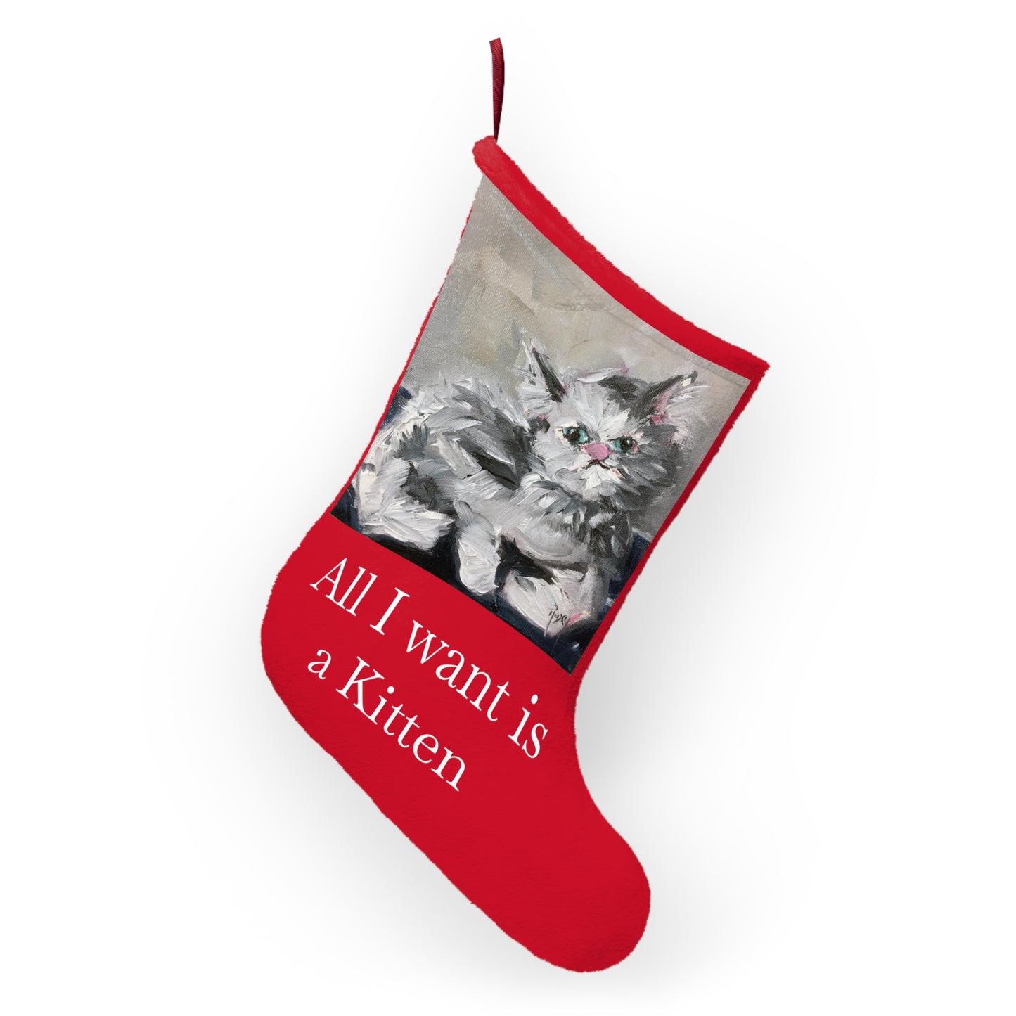 Babe Persian Kitty "All I want is a Kitten" Christmas Stocking