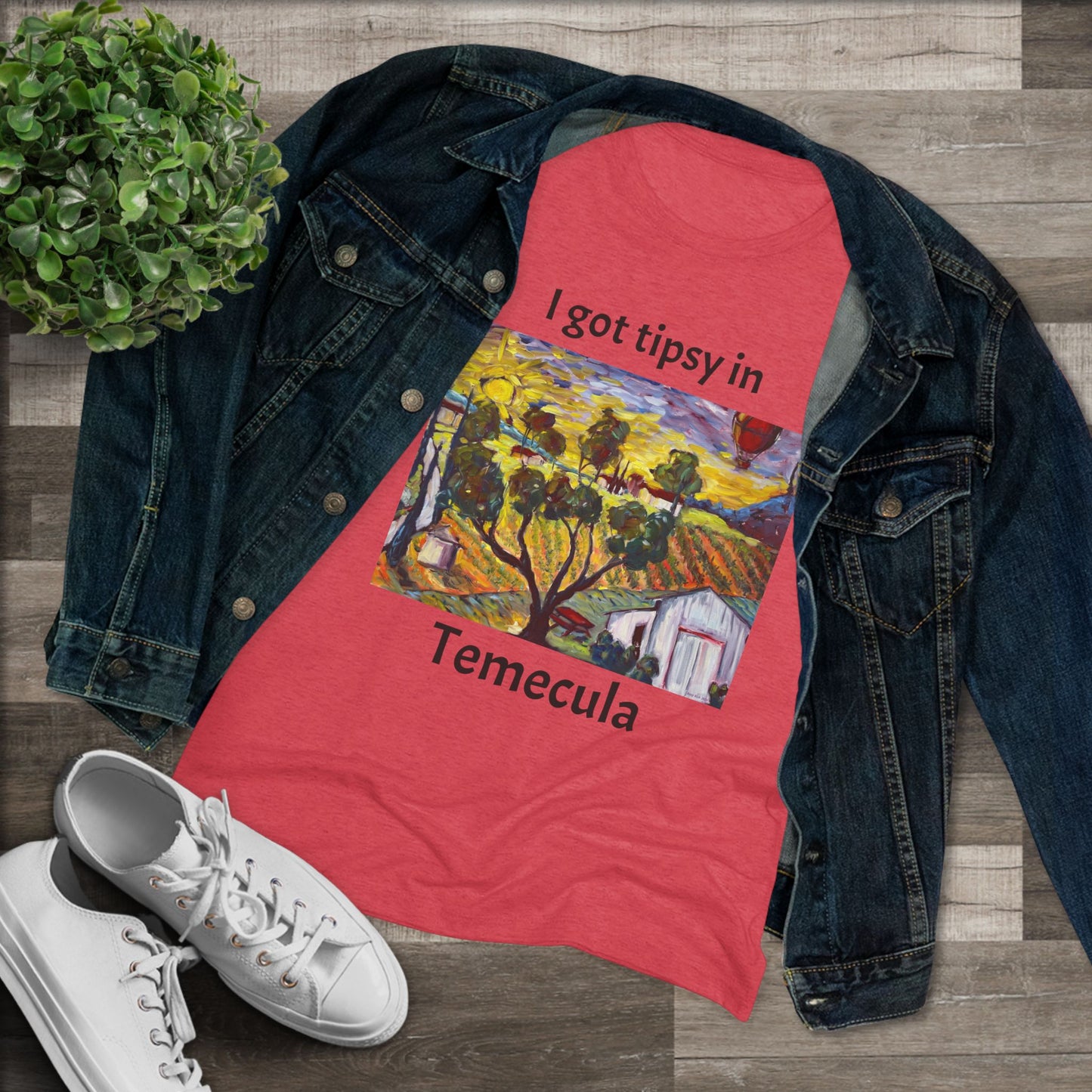 I got tipsy in Temecula Women's fitted Triblend Tee Temecula tee shirt souvenir "Ultimate Sunrise" Ultimate Vineyards & Winery