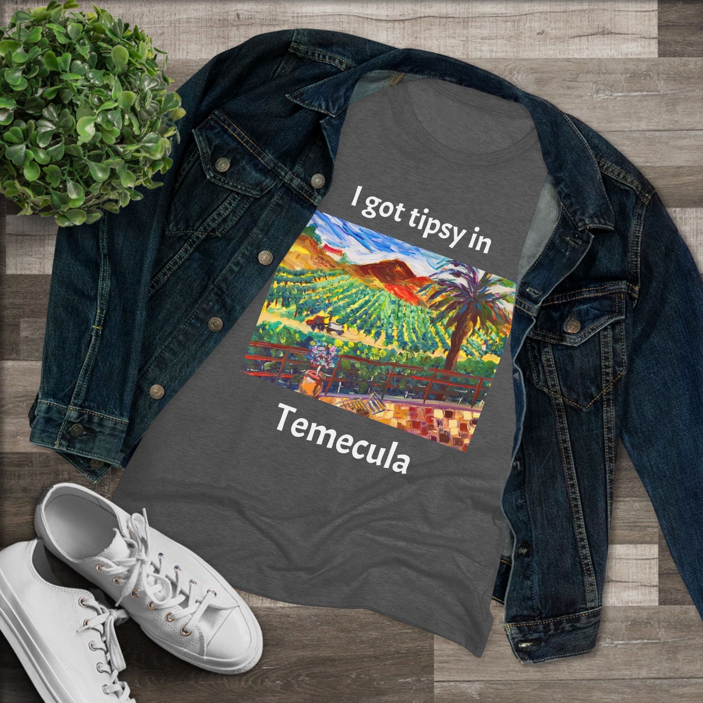 I got tipsy in Temecula Women's fitted Triblend Tee Temecula tee shirt souvenir Chapin Family Vineyards