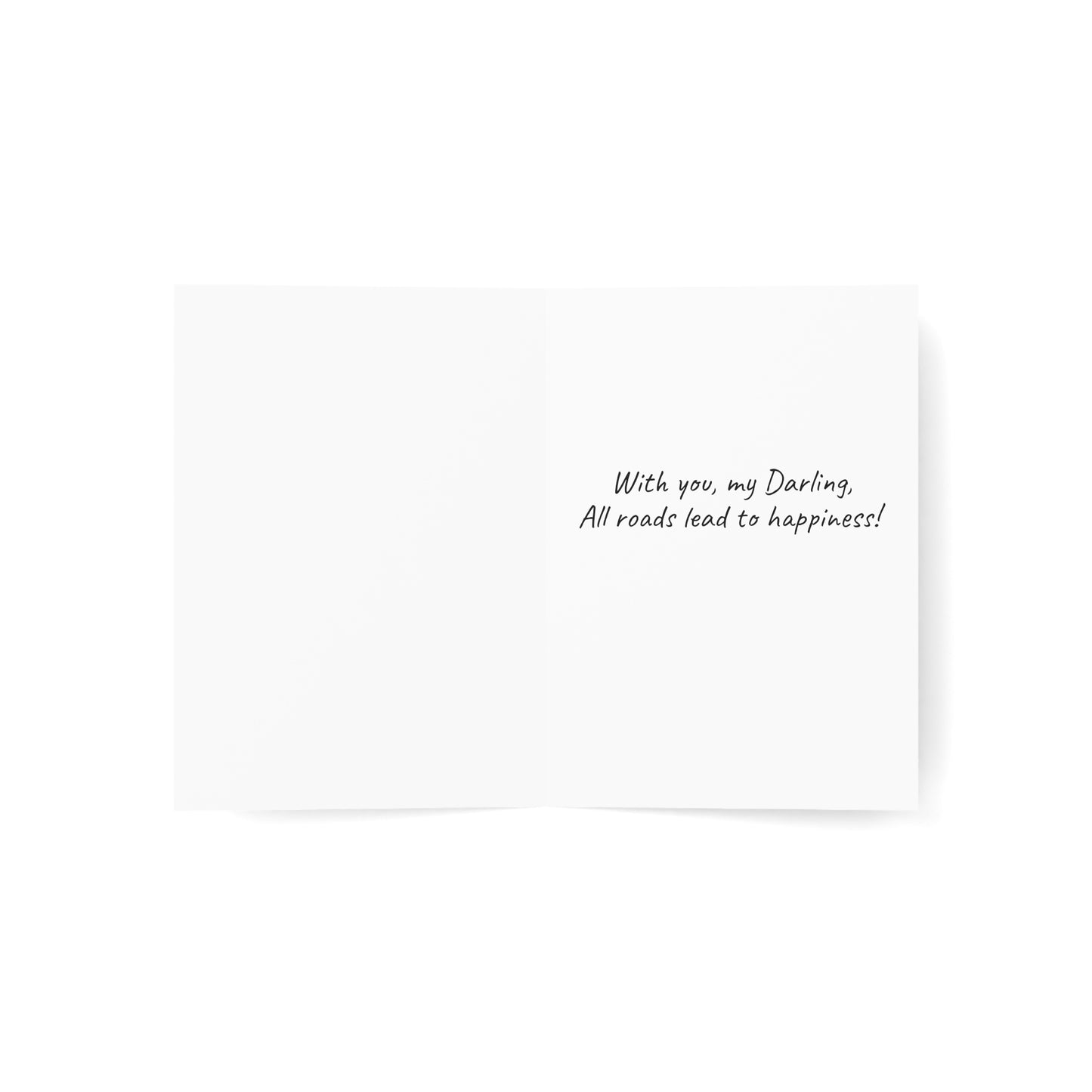 All roads lead to happiness Valentine (with sentiment) Greeting Cards