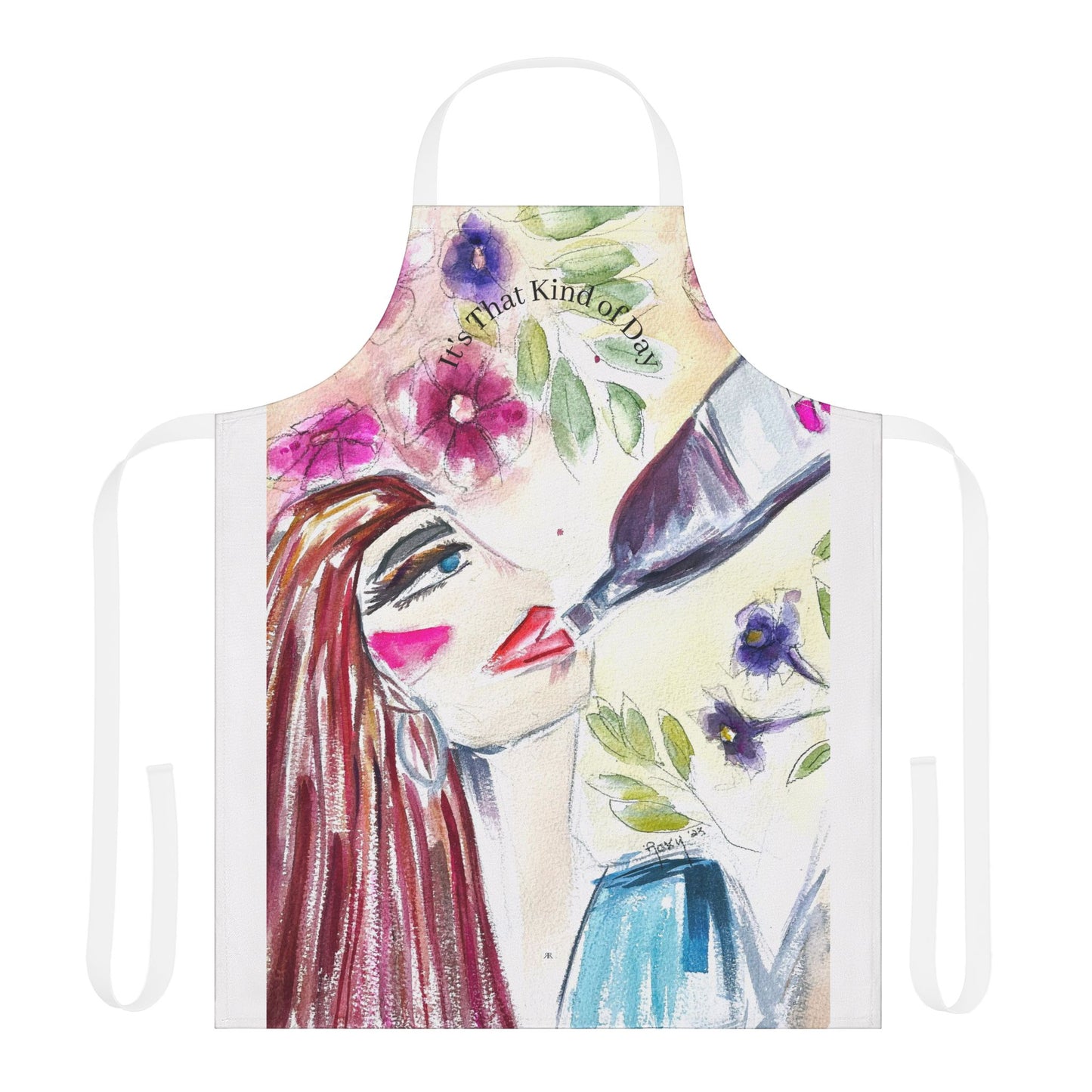 It's That Kind of Day- Wine Art Apron — "Choose Your Straps"