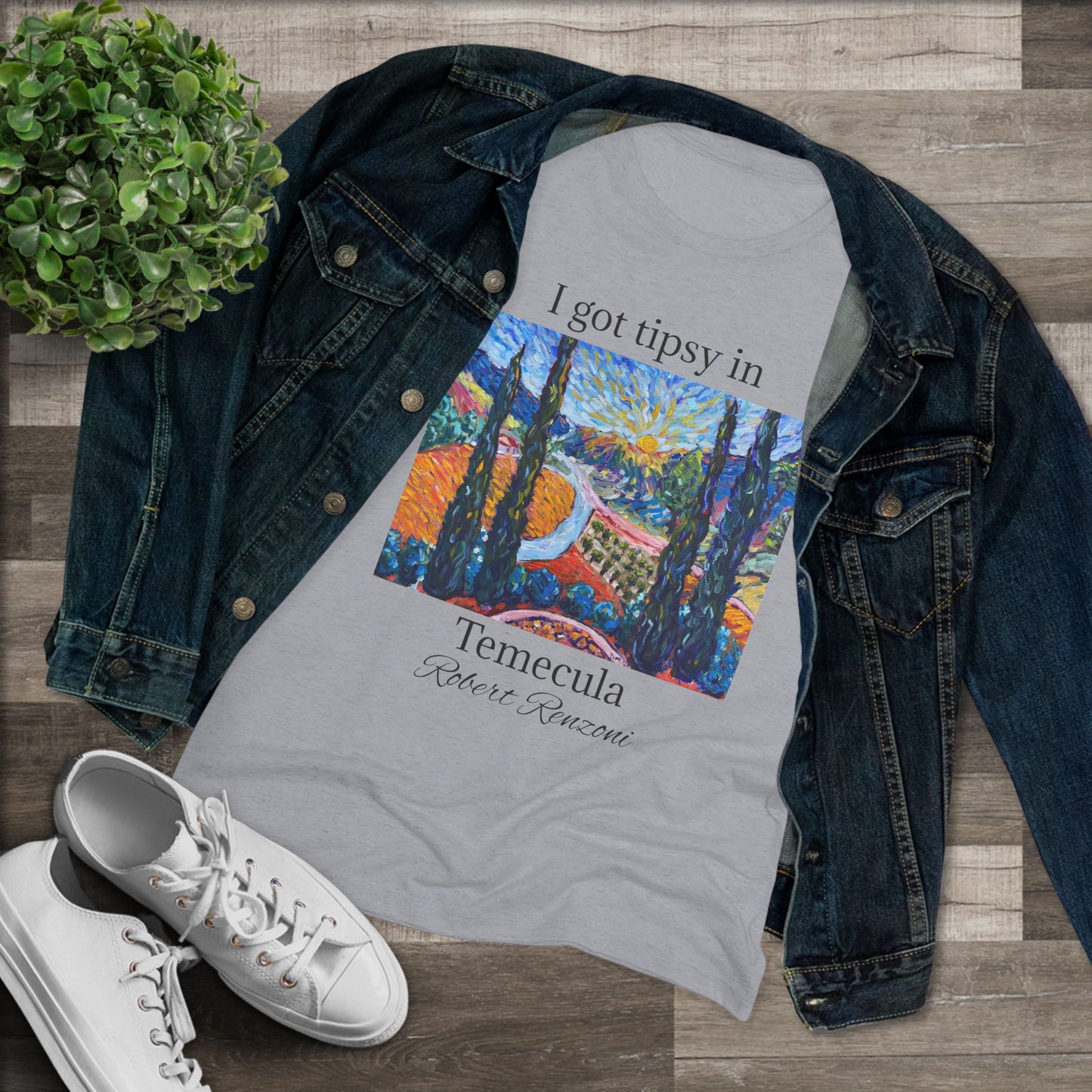 I got tipsy in Temecula Women's fitted Triblend Tee Temecula tee shirt souvenir -Sunny Cypresses at Robert Renzoni
