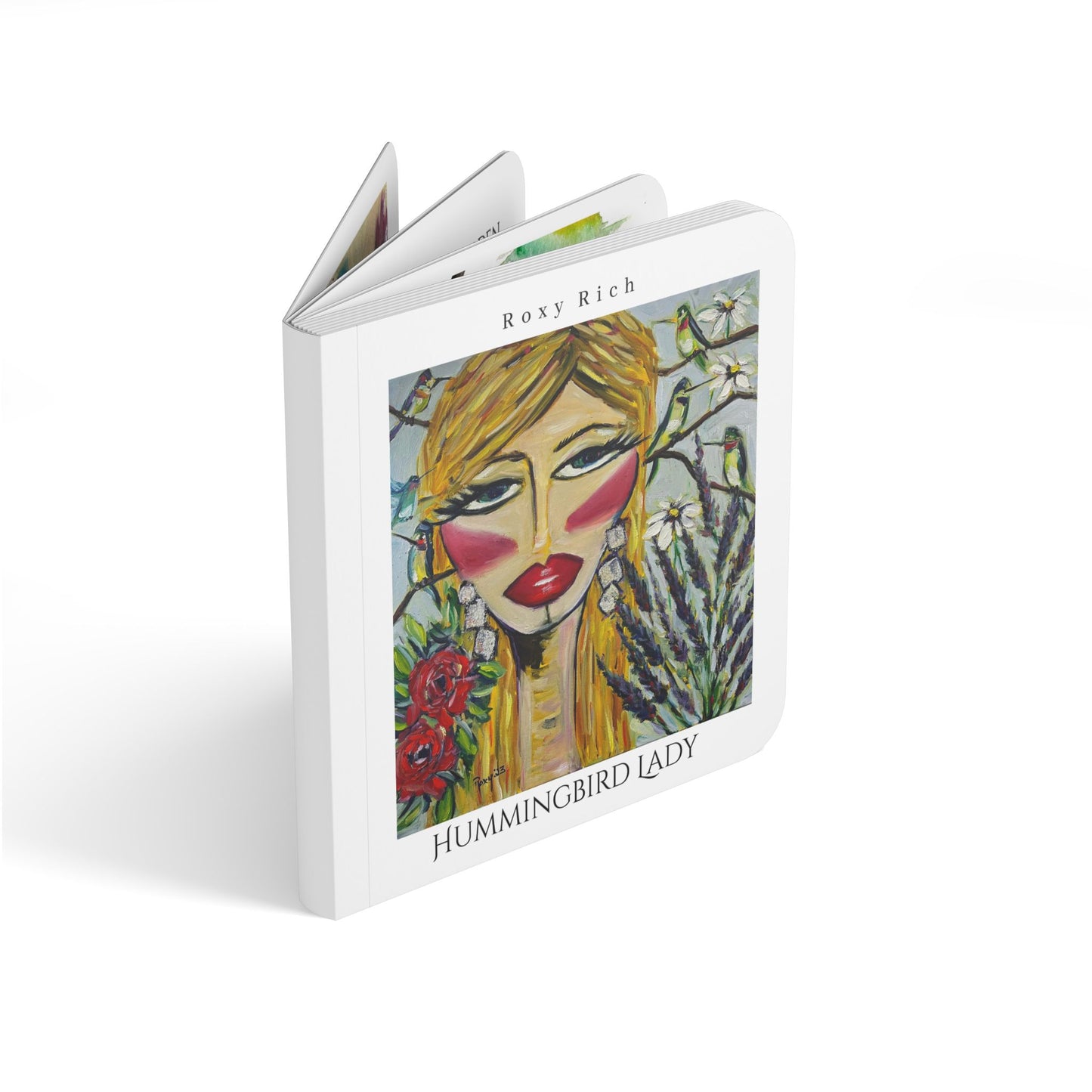 Board Book — Hummingbird Lady (Powder Room Companion)-Roxy Rich Cheerful Paintings Picture Book