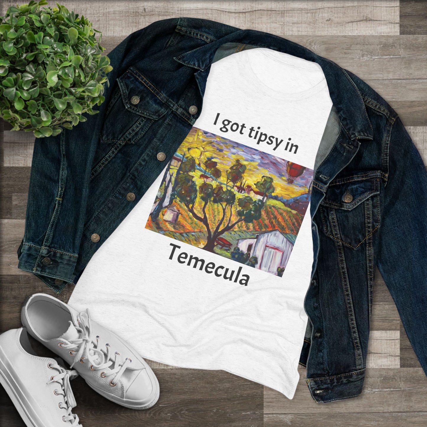 I got tipsy in Temecula Women's fitted Triblend Tee Temecula tee shirt souvenir "Ultimate Sunrise" Ultimate Vineyards & Winery