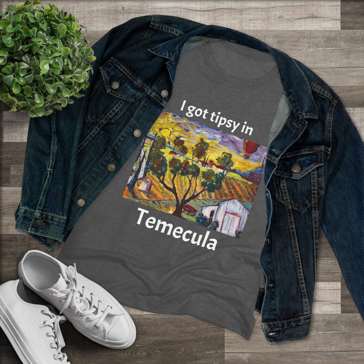 I got tipsy in Temecula Women's fitted Triblend Tee Temecula tee shirt souvenir "Ultimate Sunrise" Ultimate Vineyards & Winery