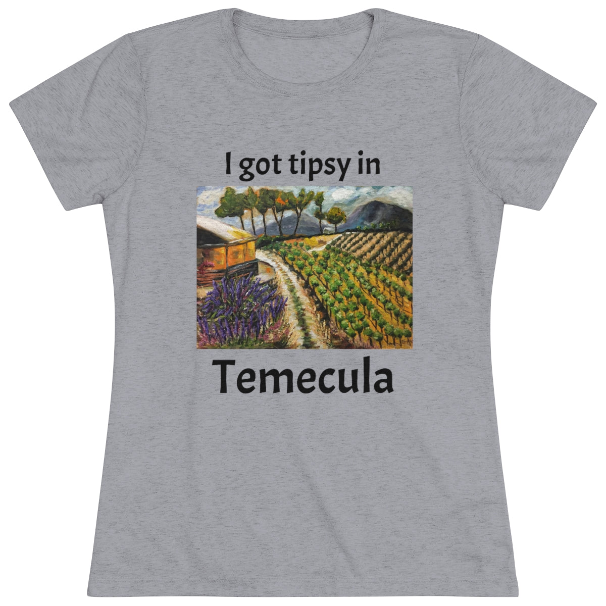 Me emborraché en Temecula Camiseta Triblend ajustada para mujer Temecula camiseta souvenir "Summer Vines"