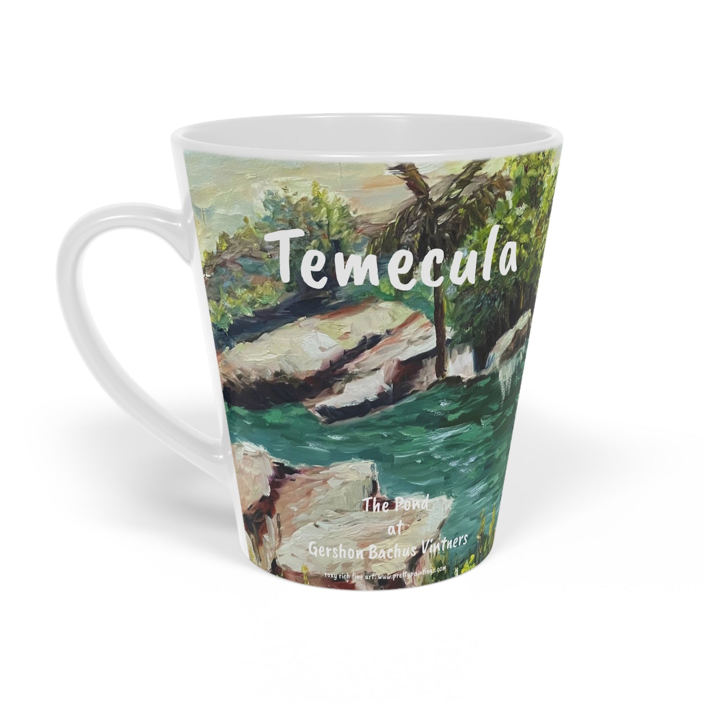 Temecula  Latte Mug, 12oz featuring "The Pond at Gershon Bachus Vintners"  Painting