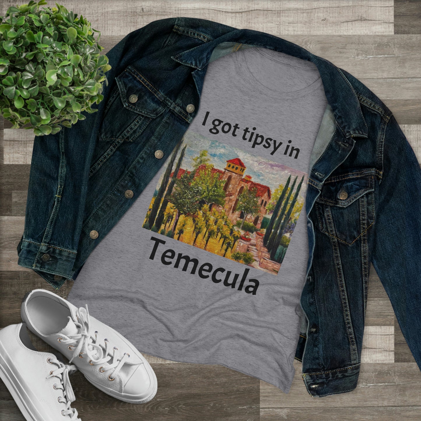 I got tipsy in Temecula Women's fitted Triblend Tee Temecula tee shirt souvenir featuring "Lorimar in Autumn"
