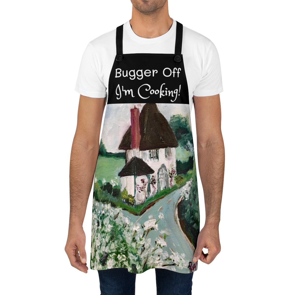 Bugger off I am cooking Kitchen Apron  with Original Round House England  Painting