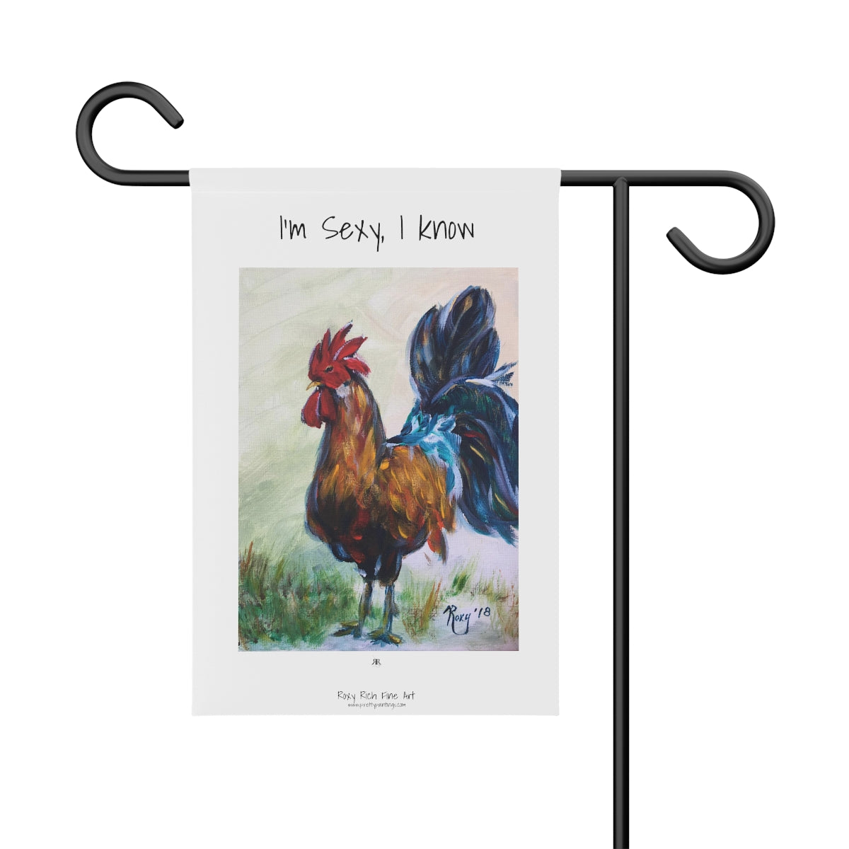 I'm Sexy I know Rooster   Garden or Chicken coup Banner