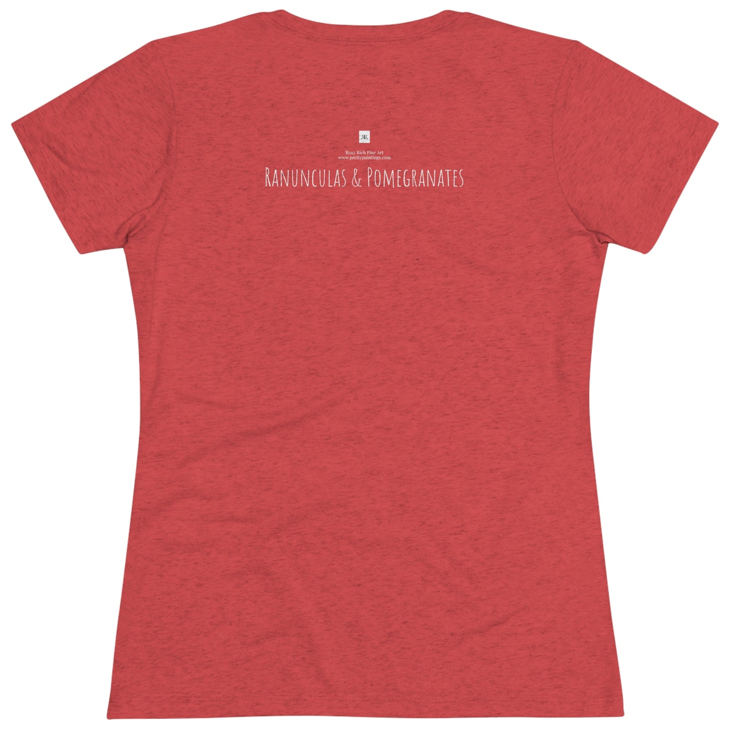 Ranunculas and Pomegranates Women's fitted Triblend Tee  tee shirt