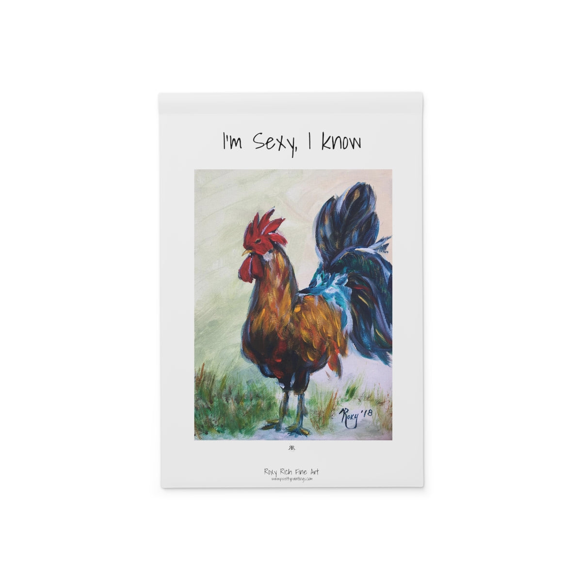 I'm Sexy I know Rooster   Garden or Chicken coup Banner
