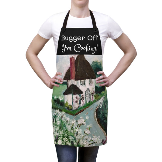 Bugger off I am cooking Kitchen Apron  with Original Round House England  Painting